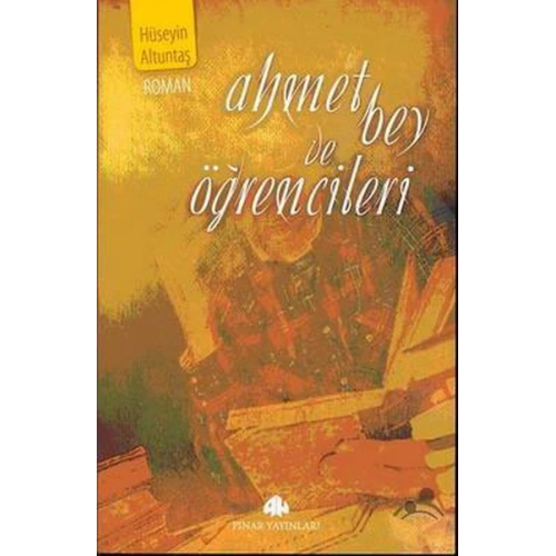 Ahmet Bey ve Öğrencileri