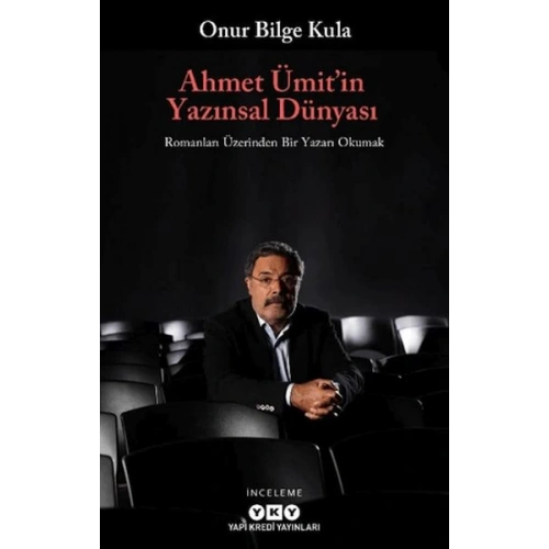 Ahmet Ümit’in Yazınsal Dünyası