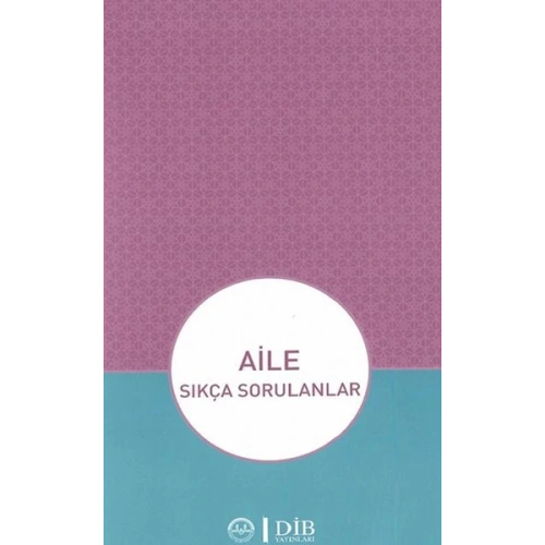 Aile - Sıkça Sorulanlar