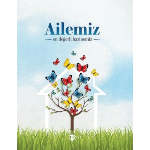 Ailemiz En Değerli Hazinemiz