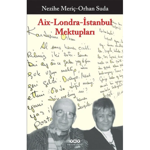 Aix-Londra-İstanbul Mektupları