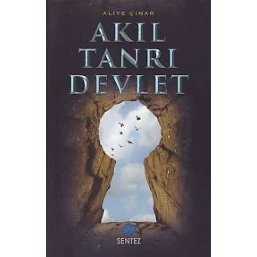 Akıl Tanrı Devlet