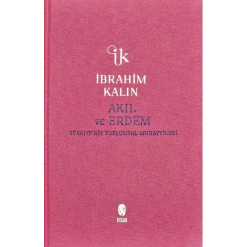 Akıl ve Erdem (Bez Ciltli)