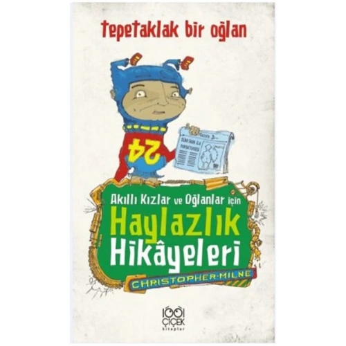 Akıllı Kızlar ve Oğlanlar İçin Haylazlık Hikayeleri