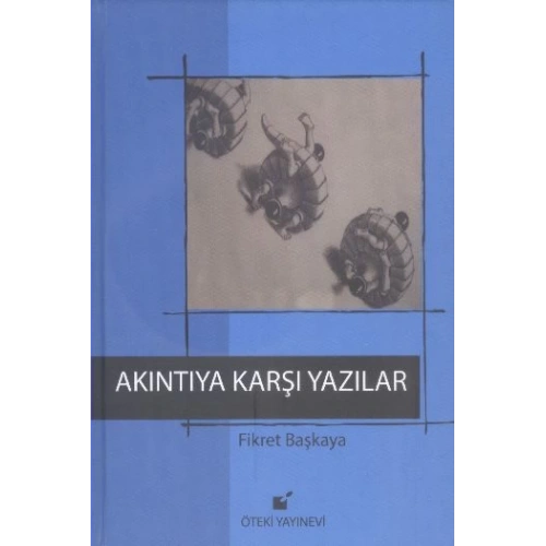 Akıntıya Karşı Yazılar