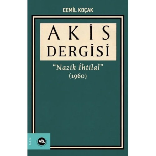 Akis Dergisi Nazik İhtilal (1960) (3. Cilt)