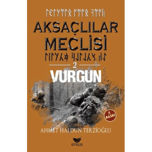Aksaçlılar Meclisi 2 - Vurgun