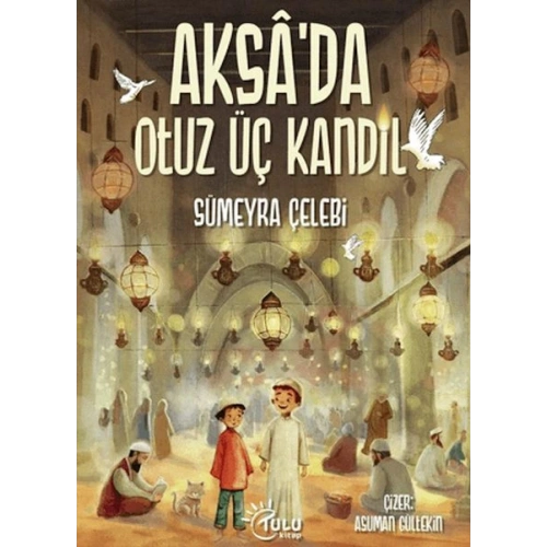Aksa’da 33 Kandil