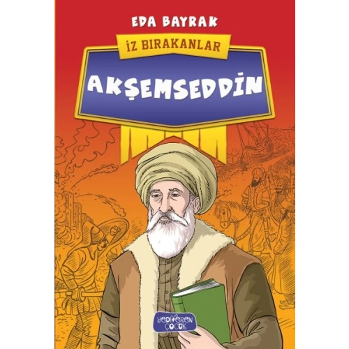Akşemseddin - İz Bırakanlar