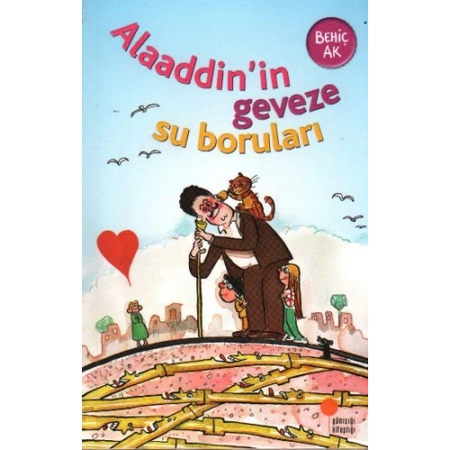 Alaaddinin Geveze Su Boruları