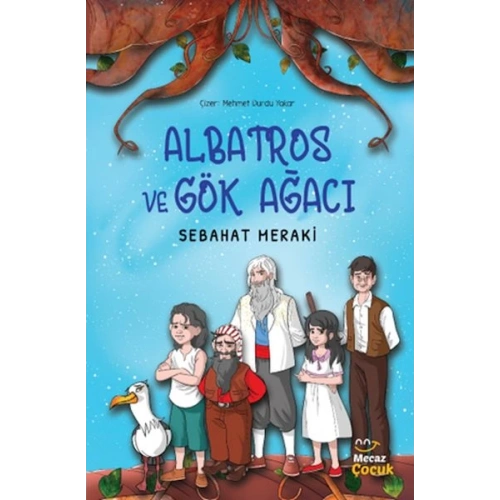 Albatros ve Gök Ağacı