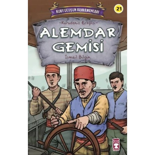 Alemdar Gemisi - Kurtuluşun Kahramanları 3