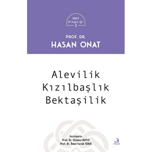 Alevilik - Kızılbaşlılık - Bektaşilik