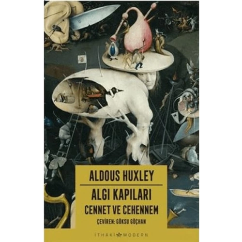 Algı Kapıları - Cennet ve Cehennem