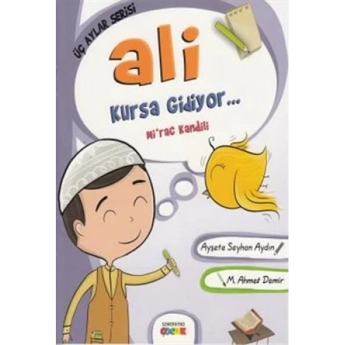 Ali Kursa Gidiyor / Mirac Kandili