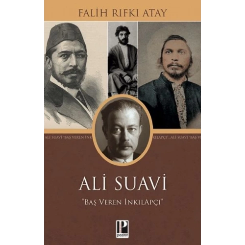 Ali Suavi : Baş Veren İnkılapçı