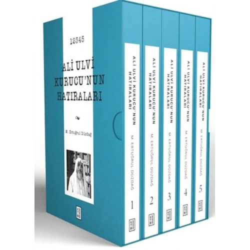 Ali Ulvi Kurucu’nun Hatıraları