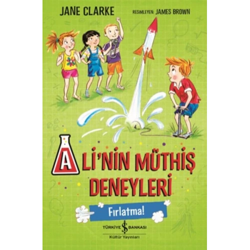 Alinin Müthiş Deneyleri - Fırlatma!