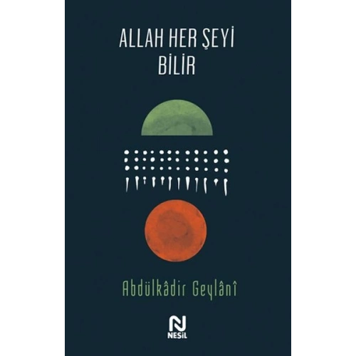 Allah Her Şeyi Bilir