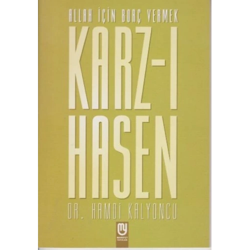 Allah İçin Borç Vermek Karz-ı Hasen