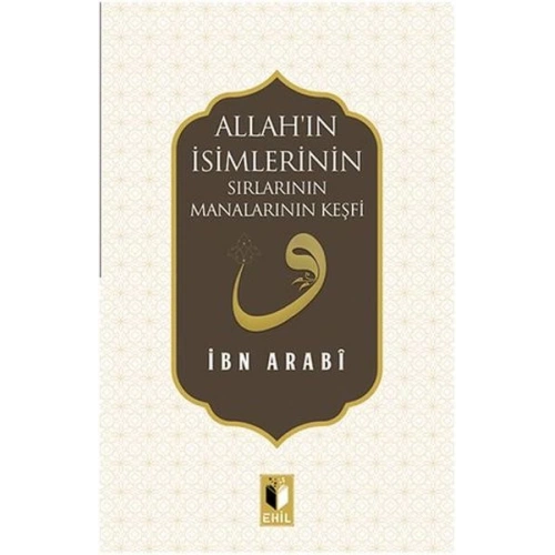Allahın İsimlerinin Sırları Manalarının Keşfi