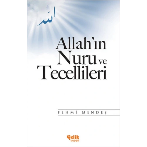 Allahın Nuru ve Tecellileri