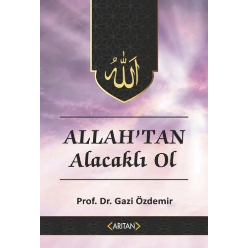 Allahtan Alacaklı Ol - Kur’an’a Göre Sohbetler 2