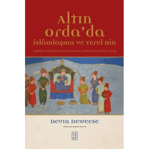 Altın Ordada İslamlaşma ve Yerel Din