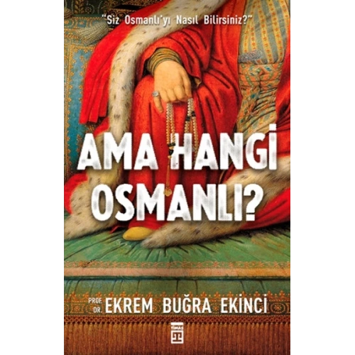 Ama Hangi Osmanlı?
