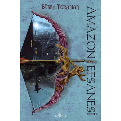 Amazon Efsanesi 1 - Zincirlenmiş Kalpler