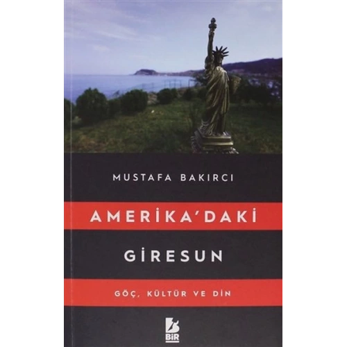 Amerikadaki Giresun - Göç, Kültür ve Din