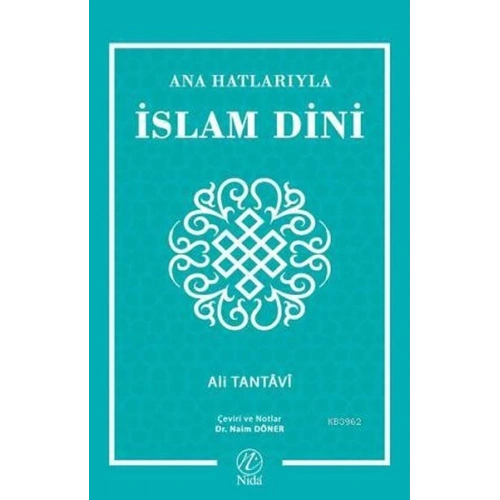 Ana Hatlarıyla İslam Dini