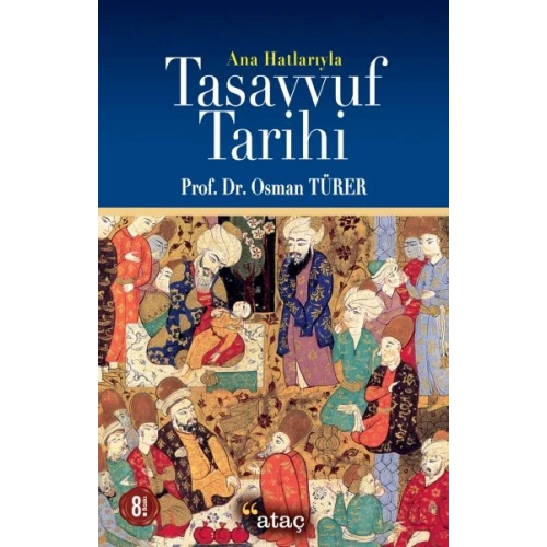 Ana Hatlarıyla Tasavvuf Tarihi