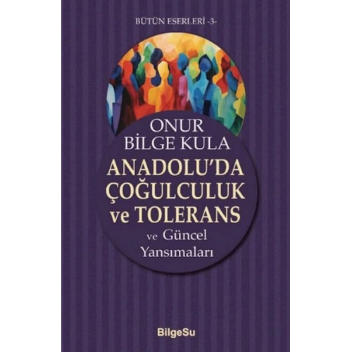 Anadoluda Çoğulculuk ve Tolerans