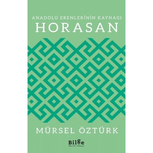 Anadolu Erenlerinin Kaynağı Horasan