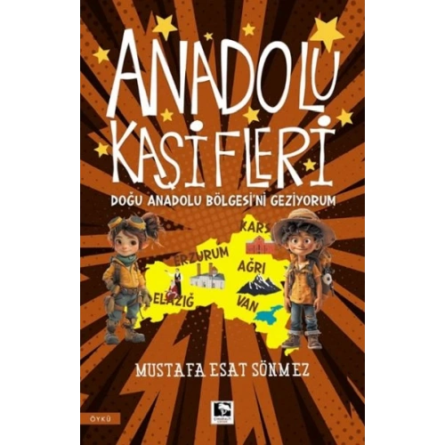 Anadolu Kâşifleri Doğu Anadolu Bölgesi’ni Geziyorum