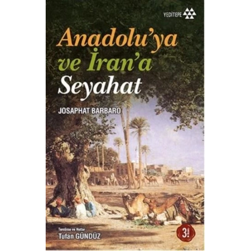 Anadoluya ve İrana Seyahat