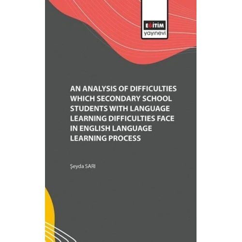 Analysis of the Difficulties They Encountered in the English Language Learning Process