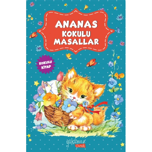 Ananas Kokulu Masallar