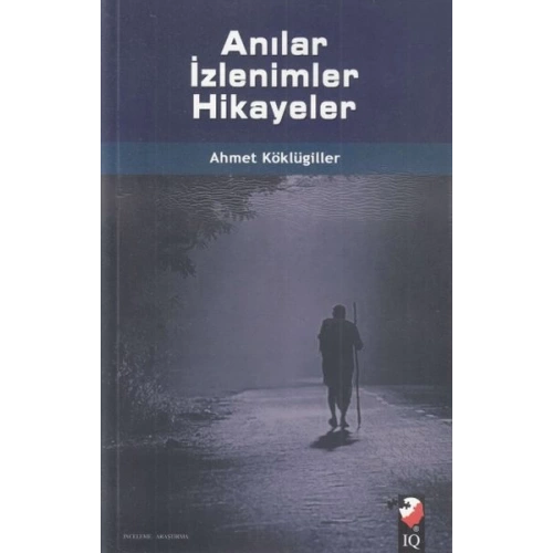Anılar İzlenimler Hikayeler