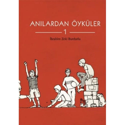 Anılardan Öyküler-1