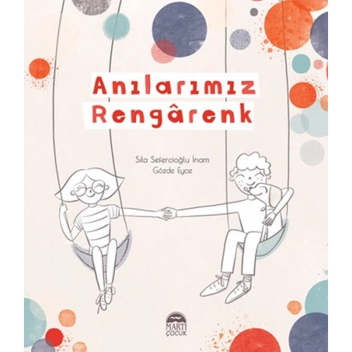 Anılarımız Rengarenk