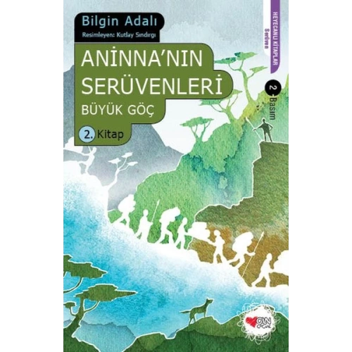 Aninnanın Serüvenleri / Büyük Göç 2. Kitap
