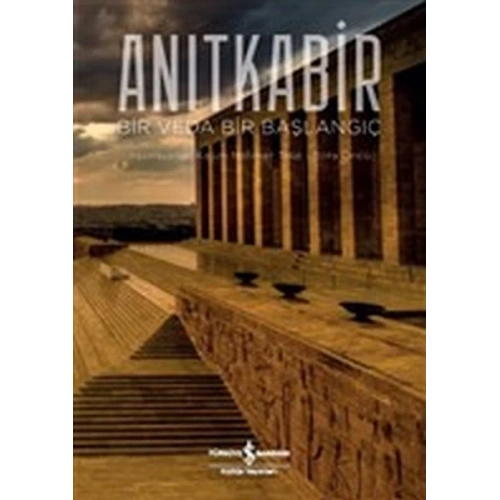 Anıtkabir - Bir Veda Bir Başlangıç