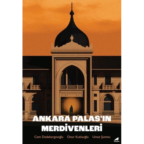 Ankara Palas’ın Merdivenleri