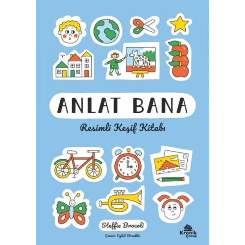 Anlat Bana: Resimli Keşif Kitabı