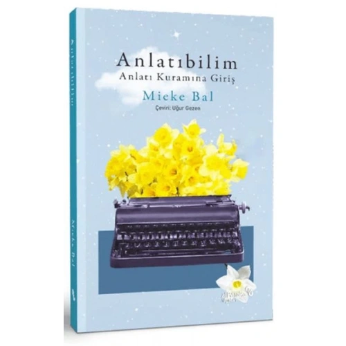 Anlatıbilim: Anlatı Kuramına Giriş