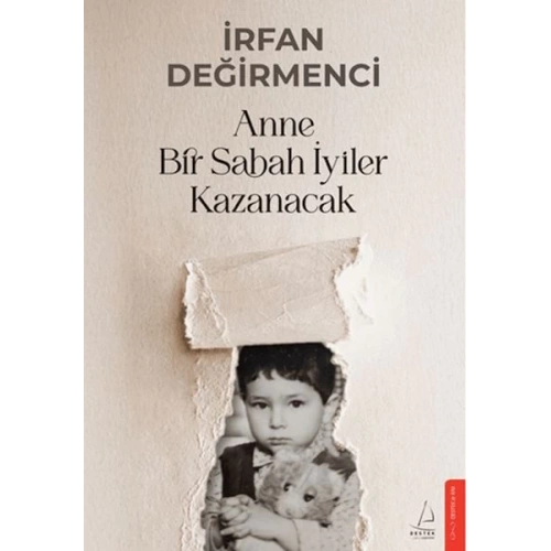 Anne Bir Sabah İyiler Kazanacak
