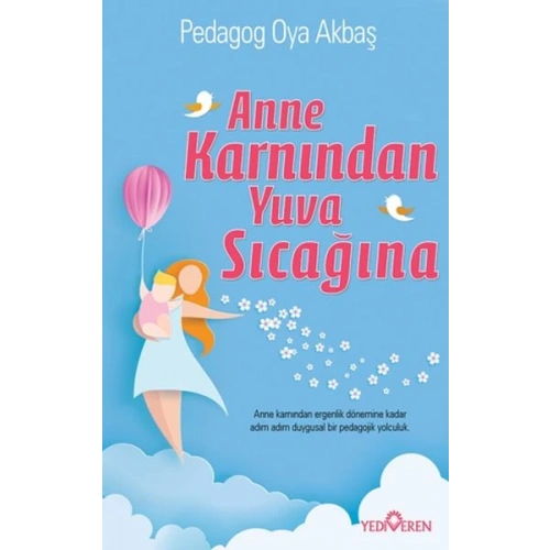 Anne Karnından Yuva Sıcağına