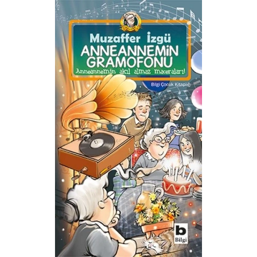 Anneannemin Gramofonu